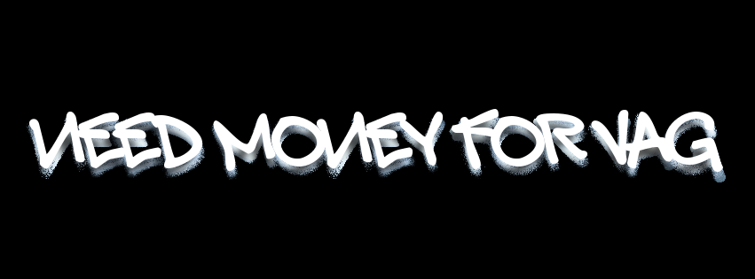 Need Money For VAG Slap Sticker